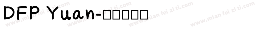 DFP Yuan字体转换